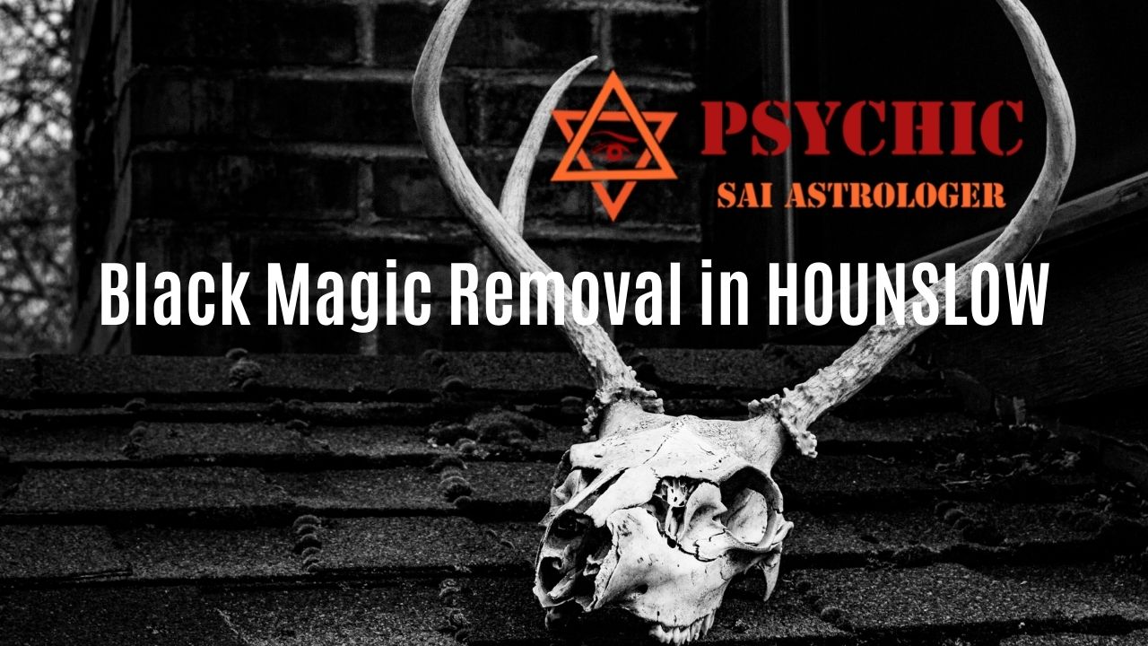 black magic removal in hounslow