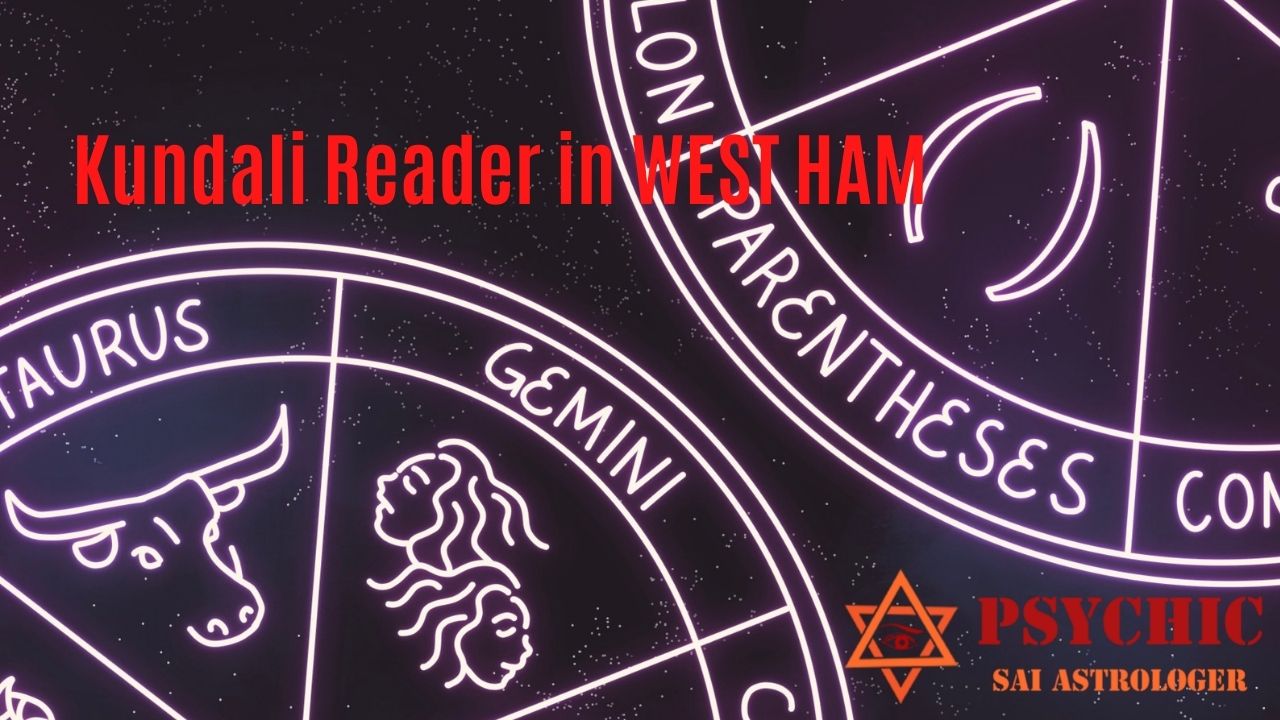 kundali reader in west ham